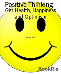 Positive Thinking: - Nils - kostenlos E-Book