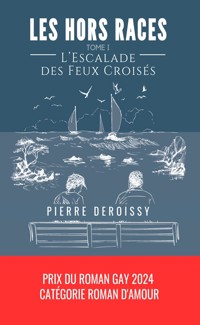 Les hors races - Tome 1 - Pierre Deroissy - E-Book