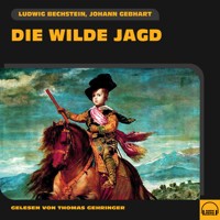 Die wilde Jagd - Johann Gebhart - Hörbuch