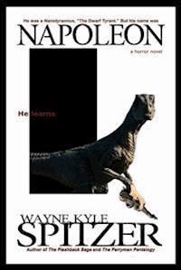 Napoleon: A Horror Novel - Wayne Kyle Spitzer - E-Book