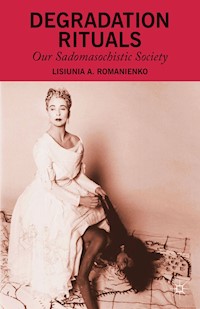 Degradation Rituals - L. Romanienko - E-Book
