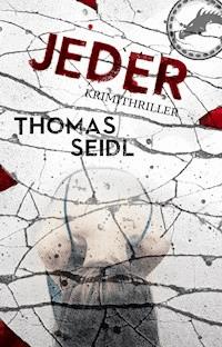 JEDER - Thomas Seidl - E-Book
