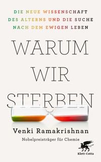 Warum wir sterben - Венки Рамакришнан - E-Book