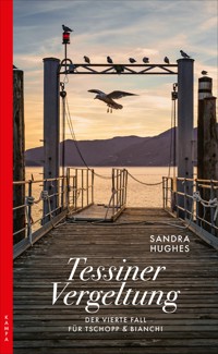 Tessiner Vergeltung - Sandra Hughes - E-Book