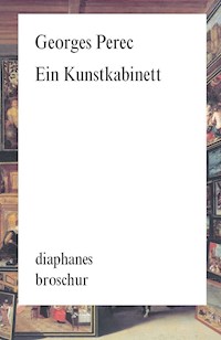 Ein Kunstkabinett - Georges Perec - E-Book