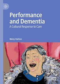 Performance and Dementia - Nicky Hatton - E-Book