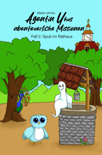 Spuk im Rathaus - Maike Johnke - E-Book