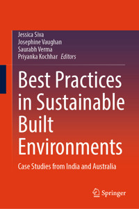 Best Practices in Sustainable Built Environments -  - E-Book