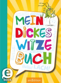 Mein dickes Witzebuch - Ute Löwenberg - E-Book