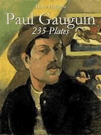 Paul Gauguin: 235 Plates - Maria Peitcheva - E-Book