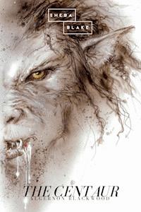 The Centaur - Algernon Blackwood - E-Book