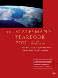 The Statesman's Yearbook 2013 -  - E-Book