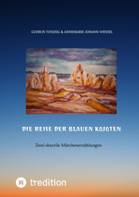 Die Reise der blauen Kojoten - Gudrun Tossing - E-Book