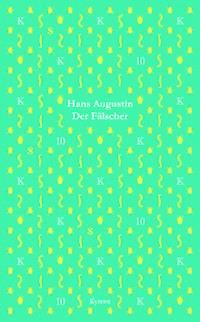 Der Fälscher - Hans Augustin - E-Book