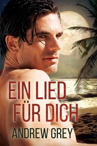 Ein Lied für dich - Andrew Grey - E-Book