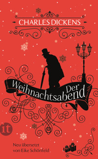 Der Weihnachtsabend - Charles Dickens. - E-Book