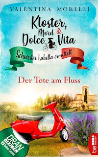 Kloster, Mord und Dolce Vita - Der Tote am Fluss - Valentina Morelli - kostenlos E-Book