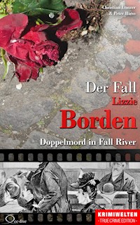 Der Fall Lizzie Borden - Christian Lunzer - E-Book