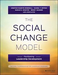 The Social Change Model - Kristan C. Skendall - E-Book