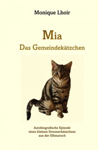Mia - Das Gemeindekätzchen - Monique Lhoir - E-Book