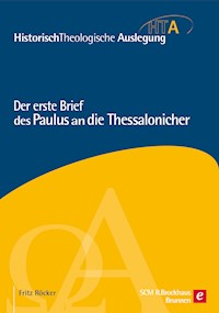 Der erste Brief des Paulus an die Thessalonicher - Fritz Röcker - E-Book