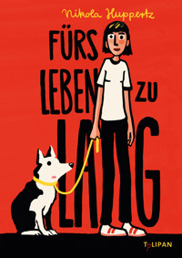 Fürs Leben zu lang - Nikola Huppertz - E-Book