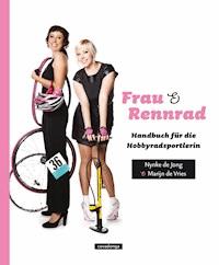 Frau & Rennrad - Nynke de Jong - E-Book