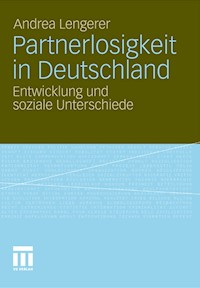 Partnerlosigkeit in Deutschland - Andrea Lengerer - E-Book