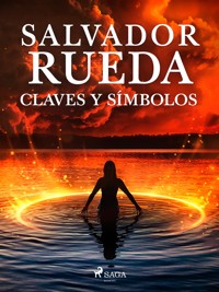 Claves y símbolos - Salvador Rueda - E-Book