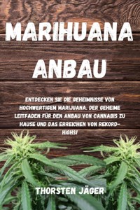 Marihuana Anbau - Thorsten Jäger - E-Book