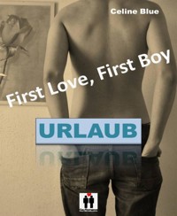 First Love, First Boy - Celine Blue - E-Book