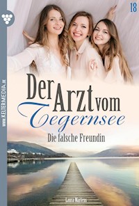 Die falsche Freundin - Laura Martens - E-Book