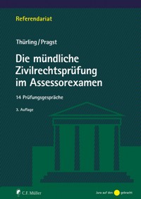 Die mündliche Zivilrechtsprüfung im Assessorexamen - Julia Thürling - E-Book