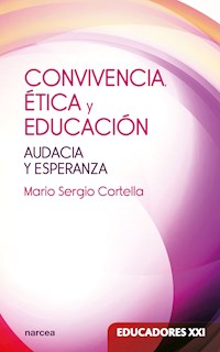 Convivencia, ética y educación - Mario Sergio Cortella - E-Book
