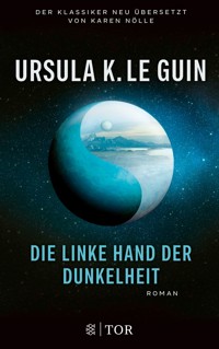 Die linke Hand der Dunkelheit - Ursula K. Le Guin - E-Book