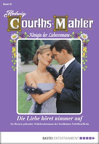 Hedwig Courths-Mahler - Folge 045 - Hedwig Courths-Mahler - E-Book