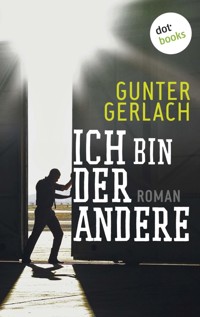 Ich bin der andere - Gunter Gerlach - E-Book