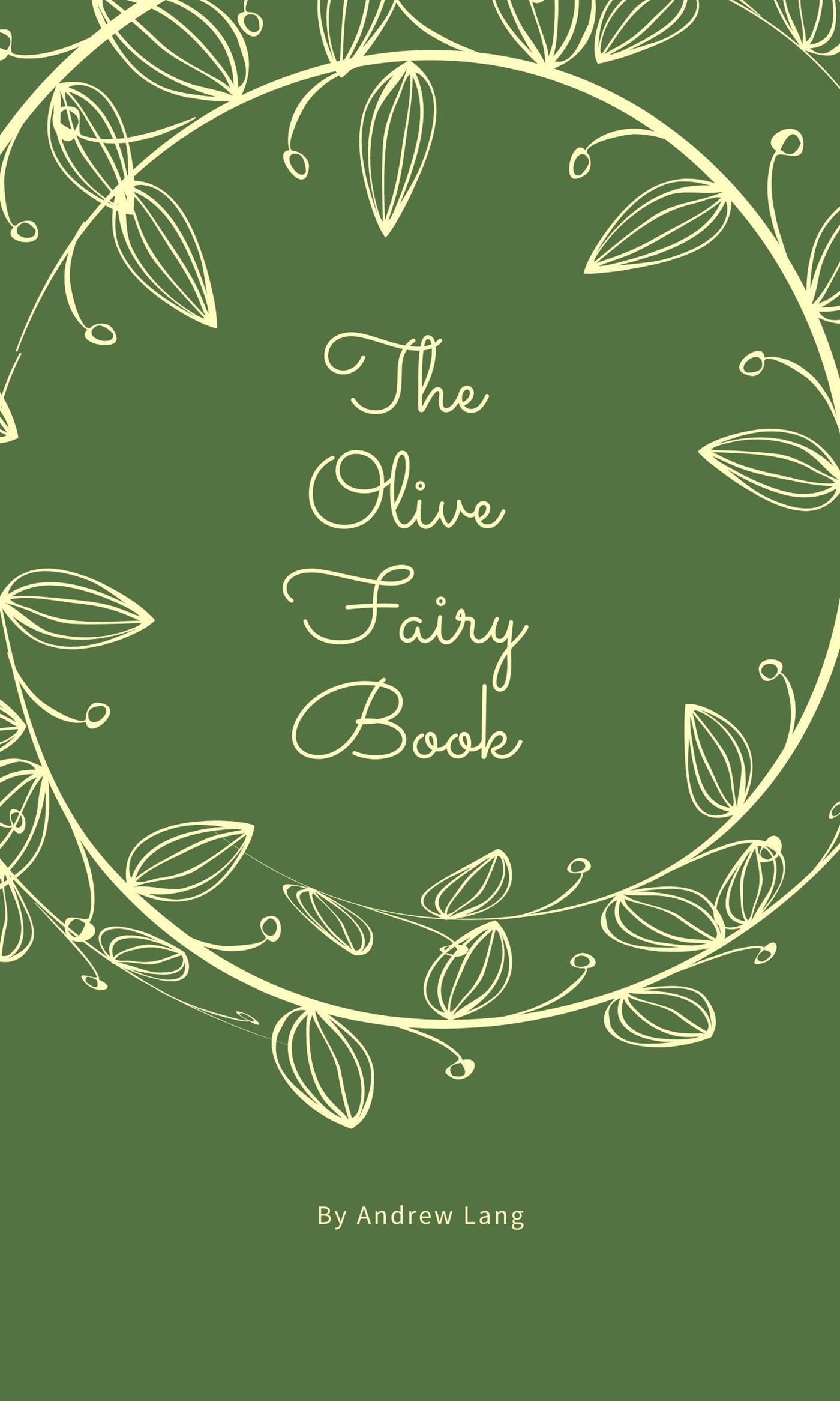 The Olive Fairy Book - Andrew Lang - E-Book