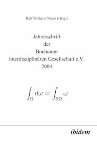 Jahresschrift der Bochumer interdisziplinären Gesellschaft e.V. - - E-Book