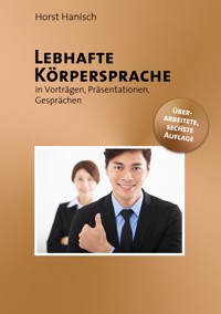Lebhafte Körpersprache - Horst Hanisch - E-Book