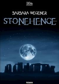 Stonehenge - Barbara Wegener - E-Book