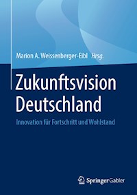 Zukunftsvision Deutschland -  - E-Book