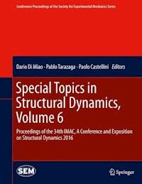 Special Topics in Structural Dynamics, Volume 6 -  - E-Book