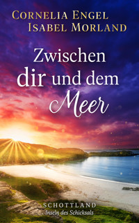Zwischen dir und dem Meer - Cornelia Engel - E-Book