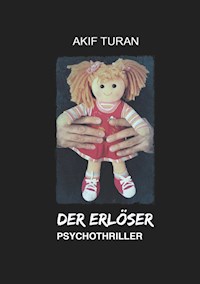 Der Erlöser - Akif Turan - E-Book
