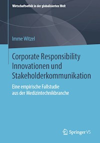Corporate Responsibility Innovationen und Stakeholderkommunikation - Imme Witzel - E-Book