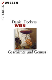 Wein - Daniel Deckers - E-Book