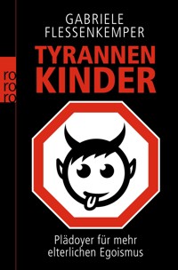 Tyrannenkinder - Gabriele Flessenkemper - E-Book