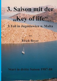 3. Saison mit der Key of life - Erich Beyer - E-Book