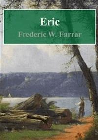 Eric - Frederic William Farrar - E-Book
